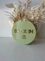 Circle Back In Sign - Double Sided