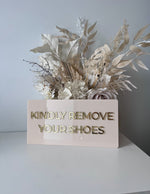 Kindly Remove Your Shoes Acrylic Door Sign - Luxe Decor by Lisa