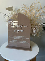 Treatment in Progress Business Sign Freestanding - Luxe Decor by Lisa
